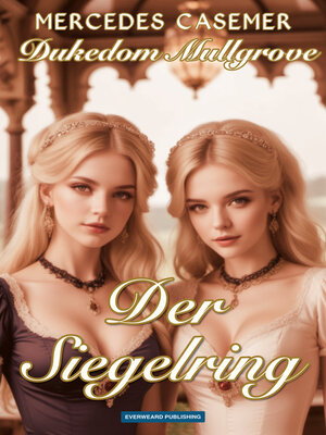 cover image of Dukedom Mullgrove--Der Siegelring